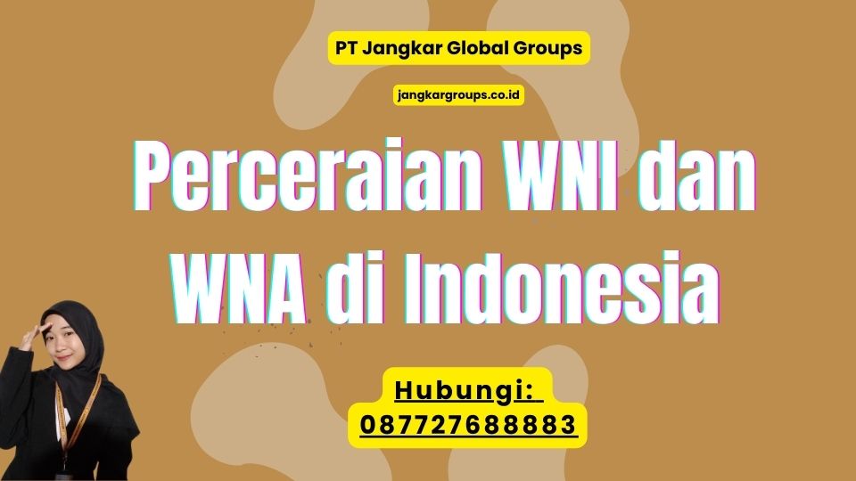 Perceraian WNI dan WNA di Indonesia