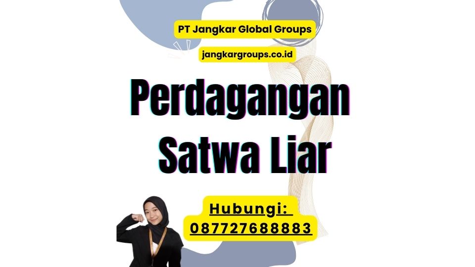 Perdagangan Satwa Liar