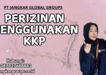 Perizinan Menggunakan KKP