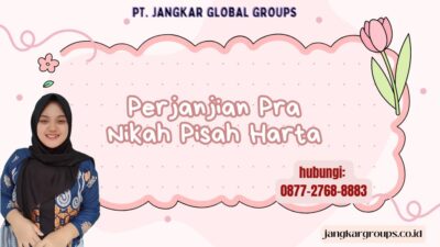 Perjanjian Pra Nikah Pisah Harta