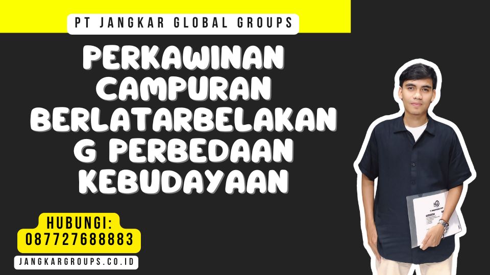 Perkawinan Campuran Berlatarbelakang Perbedaan Kebudayaan