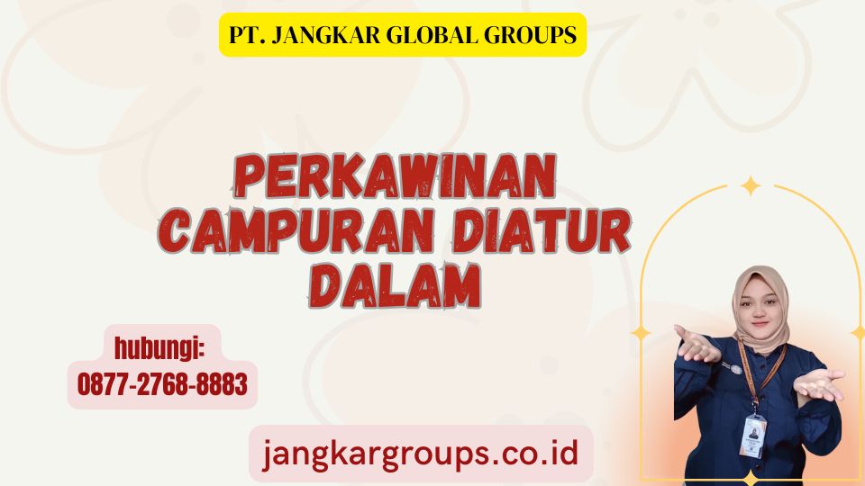 Perkawinan Campuran Diatur Dalam