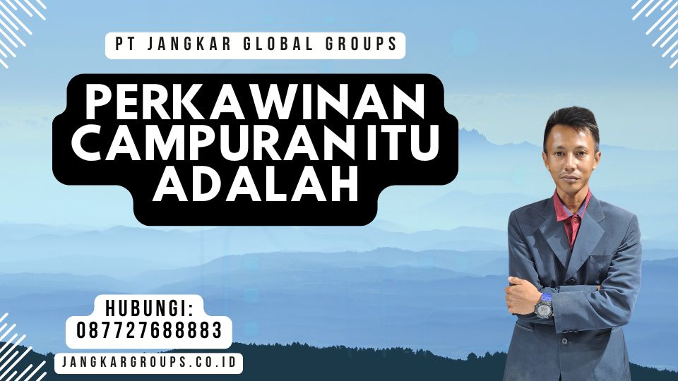 Perkawinan Campuran Itu Adalah