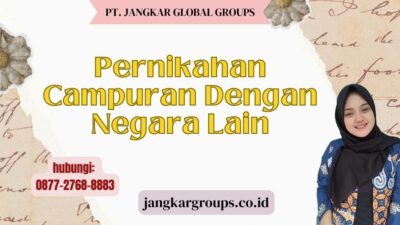 Pernikahan Campuran Dengan Negara Lain