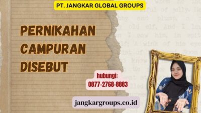 Pernikahan Campuran Disebut