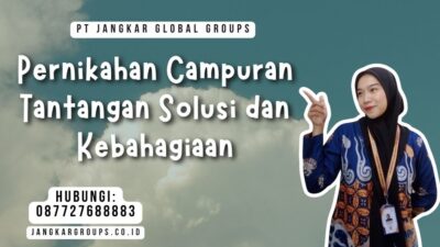 Pernikahan Campuran Tantangan Solusi dan Kebahagiaan