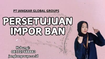 Persetujuan Impor Ban