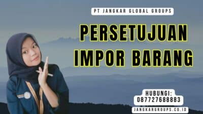 Persetujuan Impor Barang