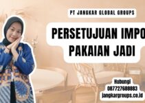 Persetujuan Impor Pakaian Jadi
