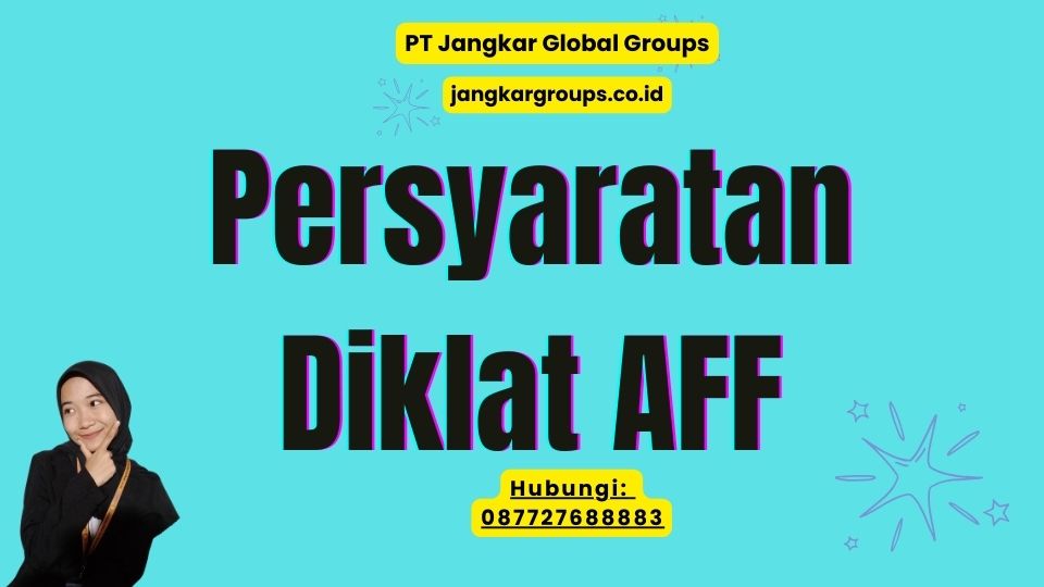 Persyaratan Diklat AFF