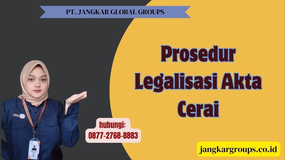 Prosedur Legalisasi Akta Cerai