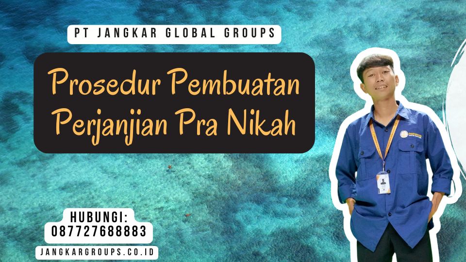 Prosedur Pembuatan Perjanjian Pra Nikah