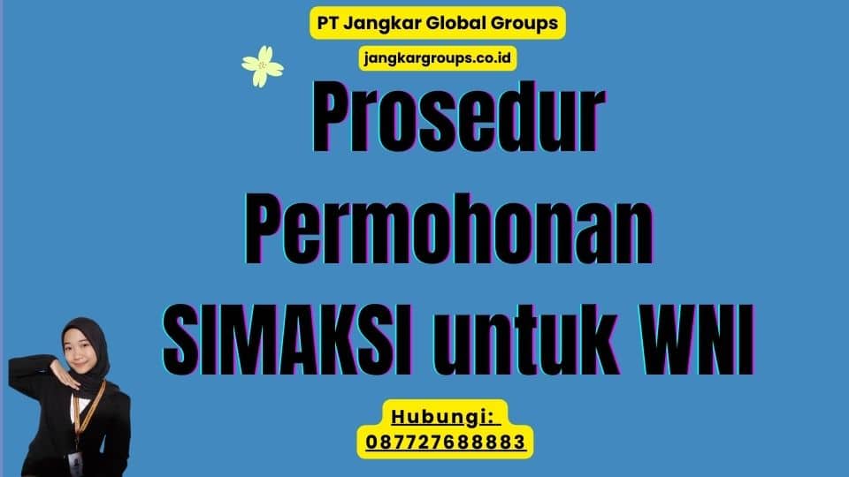 Prosedur Permohonan SIMAKSI untuk WNI