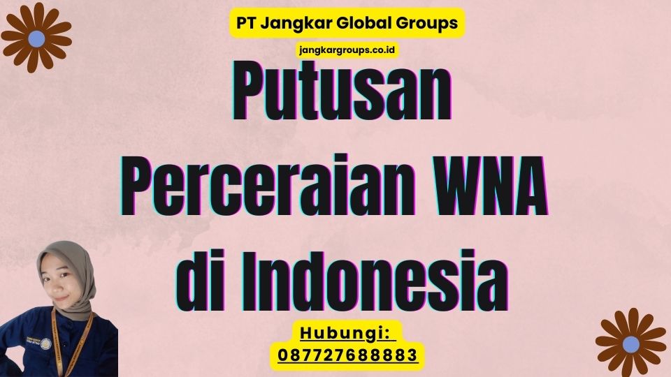 Putusan Perceraian WNA di Indonesia