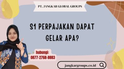 S1 Perpajakan Dapat Gelar Apa