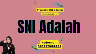 SNI Adalah
