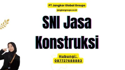 SNI Jasa Konstruksi