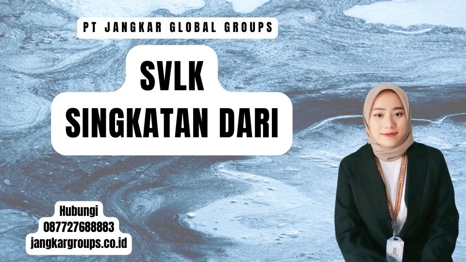 SVLK Singkatan Dari