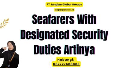 Seafarers With Designated Security Duties Artinya