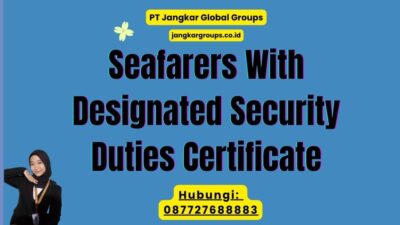 Seafarers With Designated Security Duties Certificate