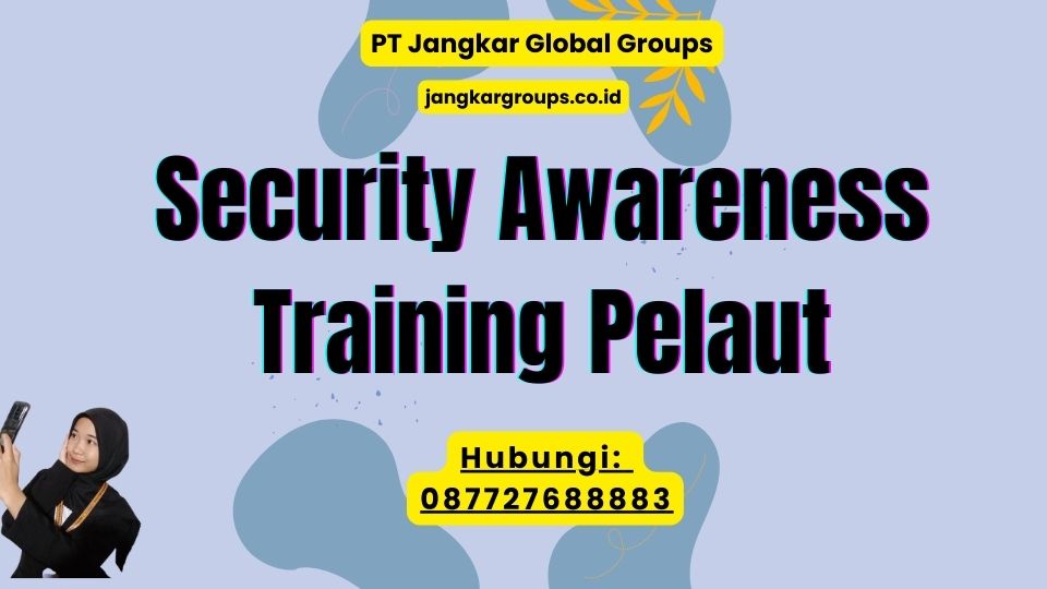 Security Awareness Training Pelaut