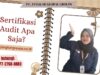 Sertifikasi Audit Apa Saja