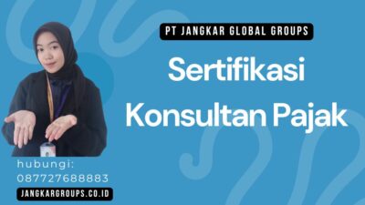 Sertifikasi Konsultan Pajak