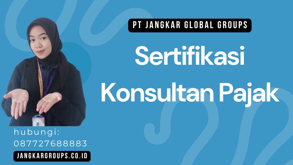 Sertifikasi Konsultan Pajak