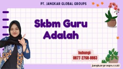 Skbm Guru Adalah