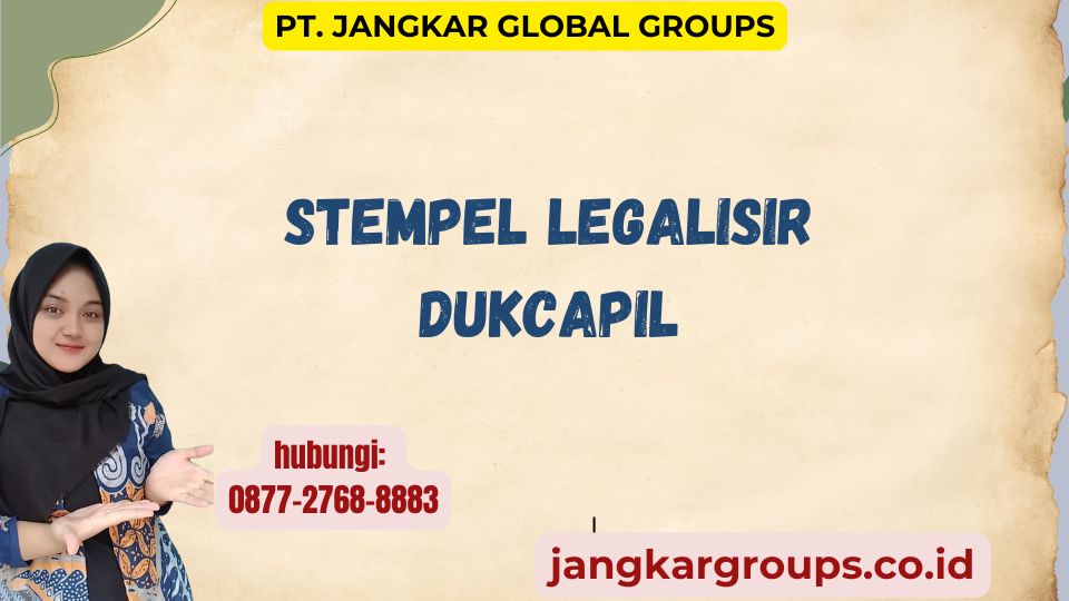 Stempel Legalisir Dukcapil
