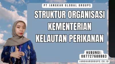 Struktur Organisasi Kementerian Kelautan Perikanan