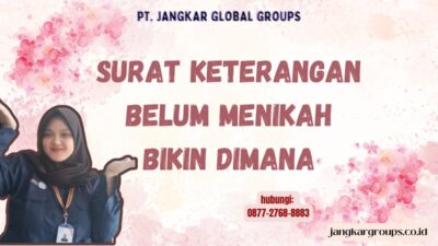 Surat Keterangan Belum Menikah Bikin Dimana