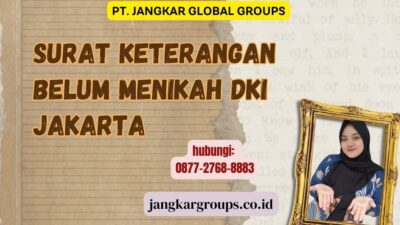 Surat Keterangan Belum Menikah DKI Jakarta