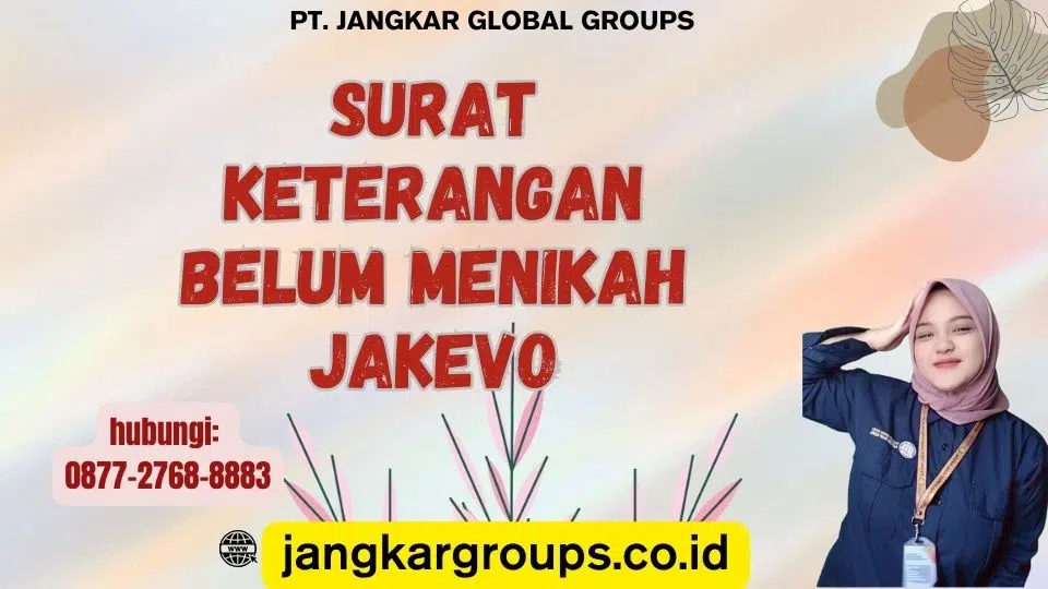 Surat Keterangan Belum Menikah Jakevo
