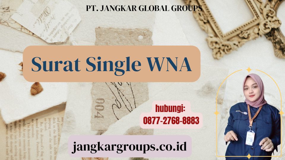 Surat Single WNA