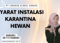 Syarat Instalasi Karantina Hewan