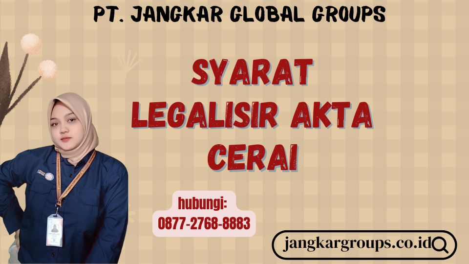 Syarat Legalisir Akta Cerai