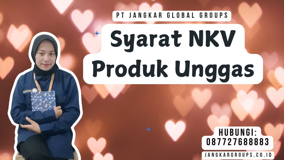 Syarat NKV Produk Unggas