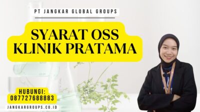 Syarat Oss Klinik Pratama