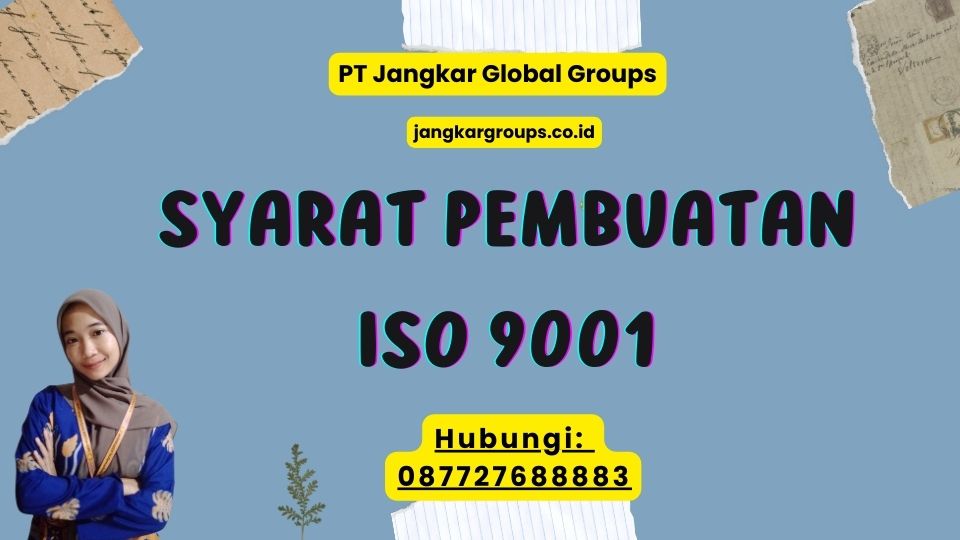 Syarat Pembuatan ISO 9001
