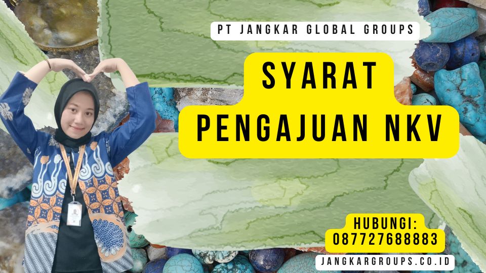 Syarat Pengajuan NKV