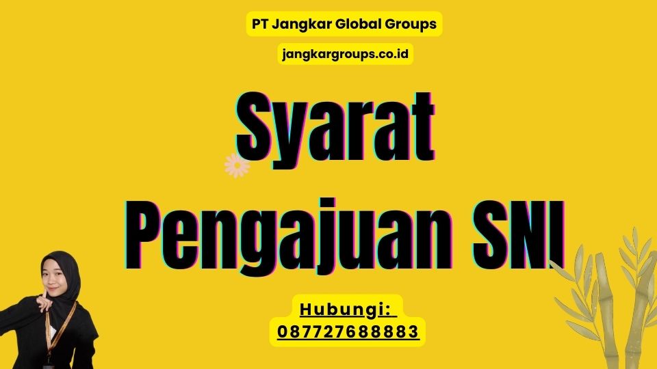 Syarat Pengajuan SNI