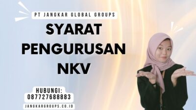 Syarat Pengurusan NKV