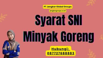 Syarat SNI Minyak Goreng