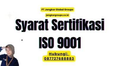 Syarat Sertifikasi ISO 9001