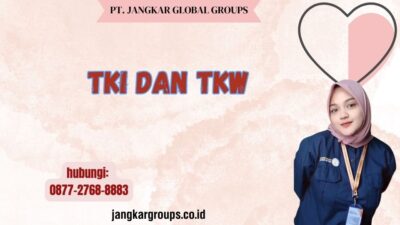 TKI Dan TKW