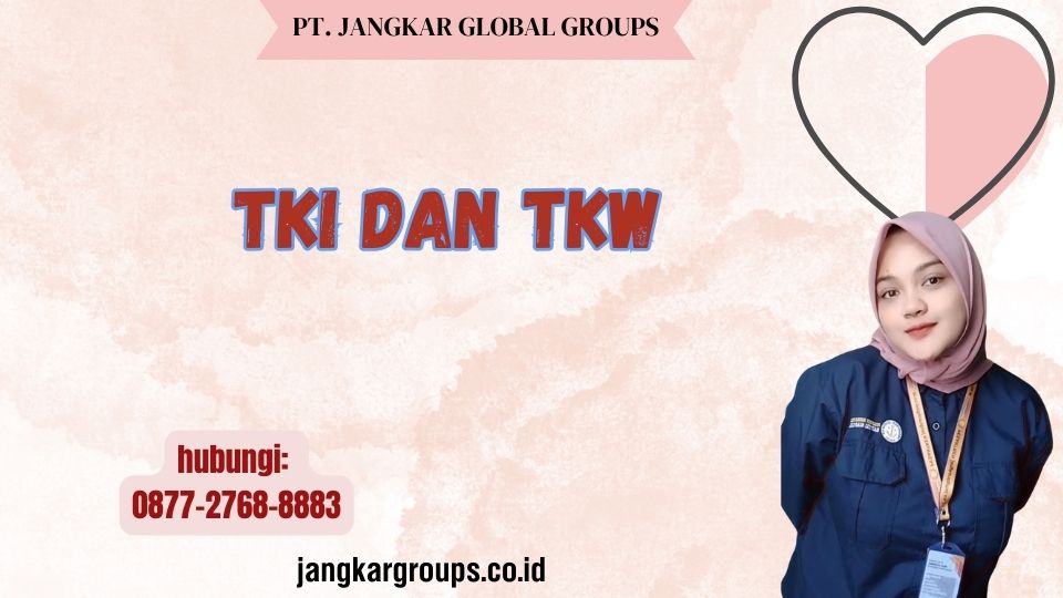 TKI Dan TKW