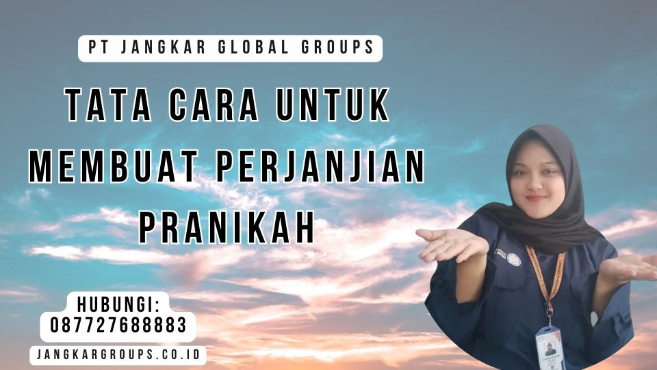 Tata Cara Untuk Membuat Perjanjian Pranikah