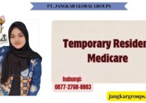 Temporary Resident Medicare Apa Itu Persyaratan & Jenisnya