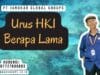 Urus HKI Berapa Lama